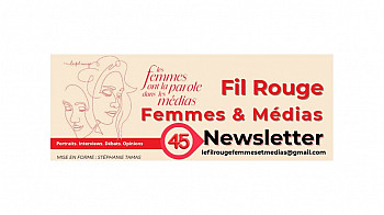 Fil Rouge Femmes et Médias - Newsletter 45